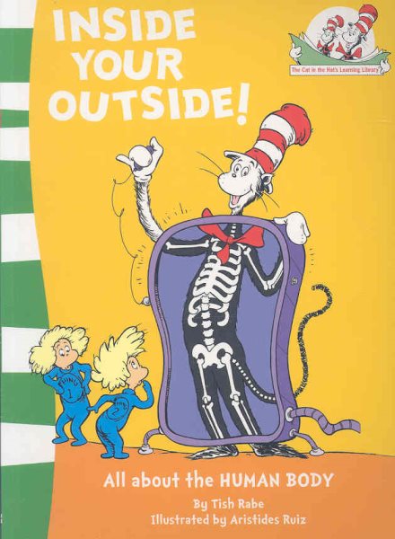 Dr. Seuss Cat in the Hat’s Learning Library: Inside Your Outside! (All about the Human Body)