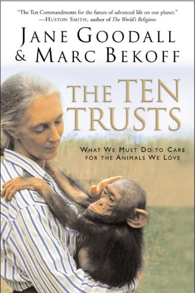 The Ten Trusts: What We Must Do to Care for The Animals We Love【金石堂、博客來熱銷】