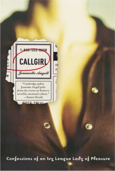 Callgirl: Confessions of an Ivy League Lady of Pleasure【金石堂、博客來熱銷】