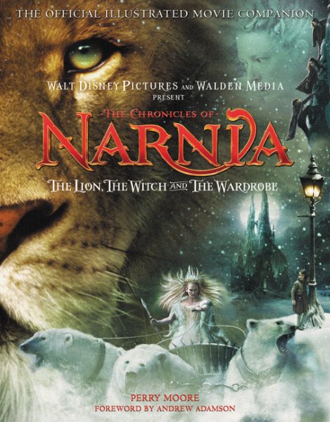 The Chronicles of Narnia: The Official Illustrated Movie Companion