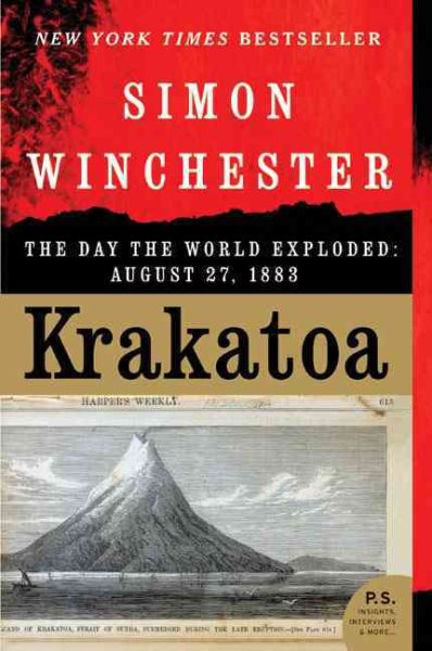 Krakatoa: The Day the World Exploded: August 27 1883
