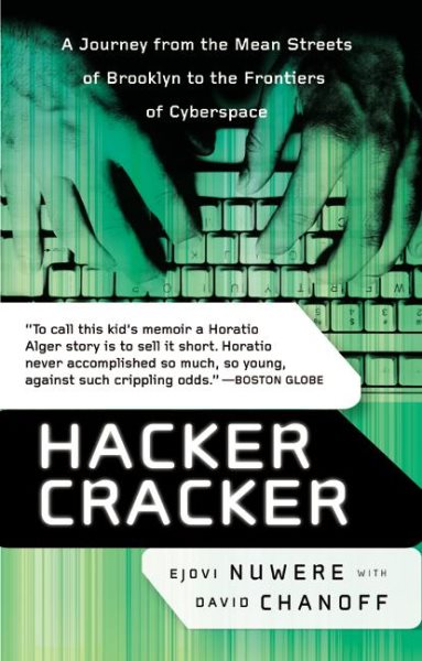 Hacker Cracker: A Journey from the Mean Streets of Brooklyn to the Frontiers of
