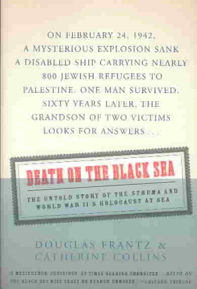 Death on the Black Sea: The Untold Story of the \