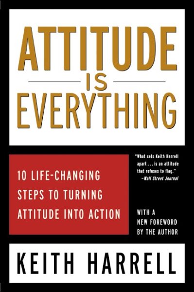 Attitude is Everything: 10 Life-Changing Steps to Turning Attitude Into Action【金石堂、博客來熱銷】