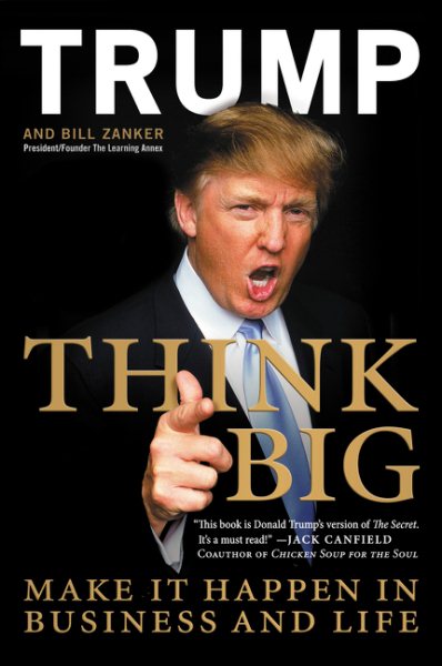 Think BIG and Kick Ass in Business and Life
