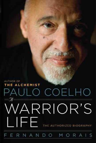 Paulo Coelho: A Warrior\