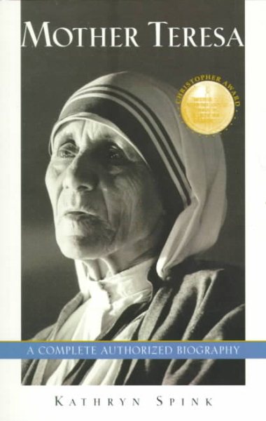 Mother Teresa: A Complete Authorized Biography