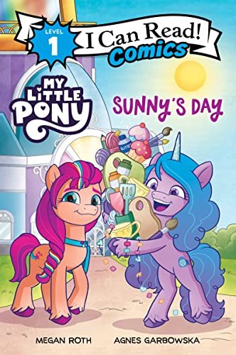 My Little Pony: Sunny`s Day (I Can Read Comics Level 1)【金石堂、博客來熱銷】
