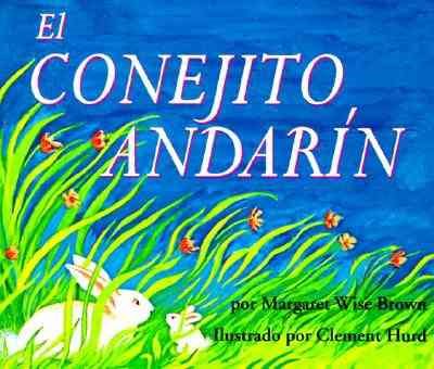 The Runaway Bunny (Spanish edition): El conejito andarin【金石堂、博客來熱銷】