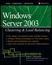 Windows(R) 2000 and Windows(R) Server 2003 Clustering and Load Balancing