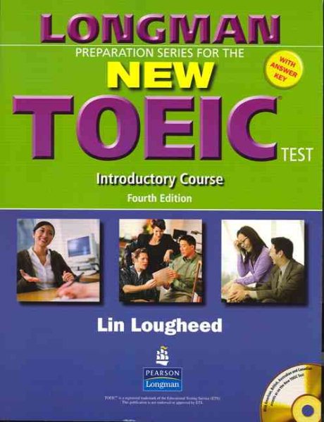 New TOEIC Test: Introductory Course, 4/E W/CDs,AnswerKey,Script