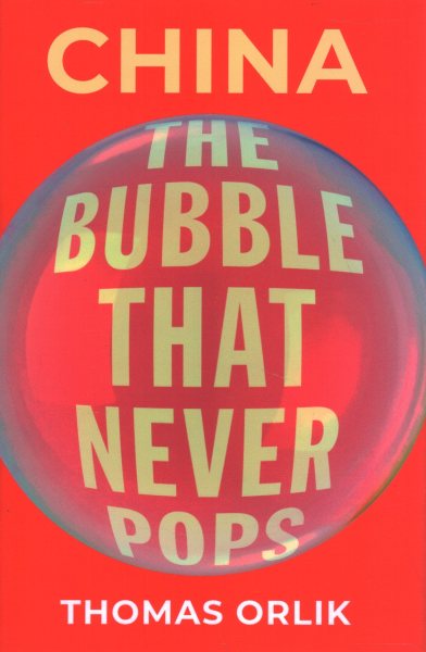 ChinaThe Bubble That Never Pops
