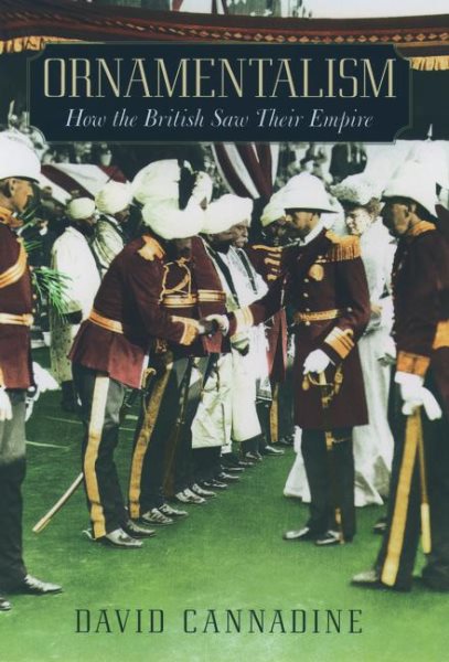 Ornamentalism: How the British Saw Their Empire【金石堂、博客來熱銷】