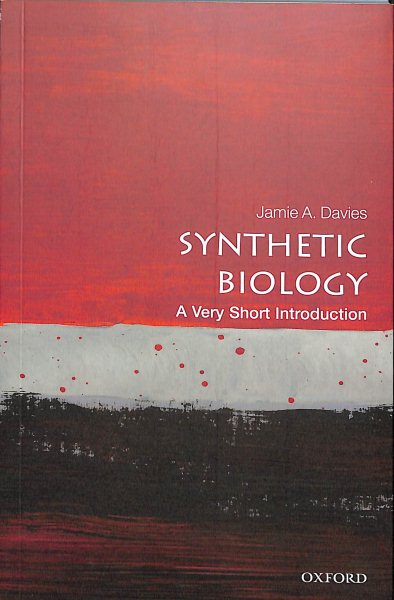 Synthetic Biology: A Very Short Introduction (Very Short Introductions)