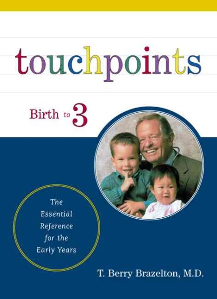 Touchpoints Essential Reference - P: Your Child\