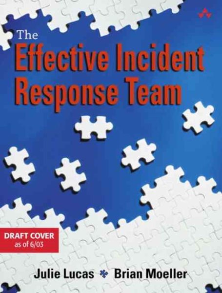The Effective Incident Response Team