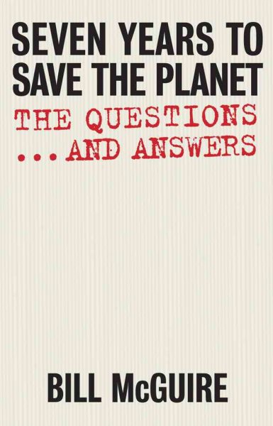 Seven Years to Save the Planet
