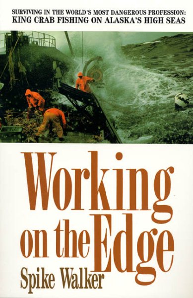 Working on the Edge: Surviving in the World\
