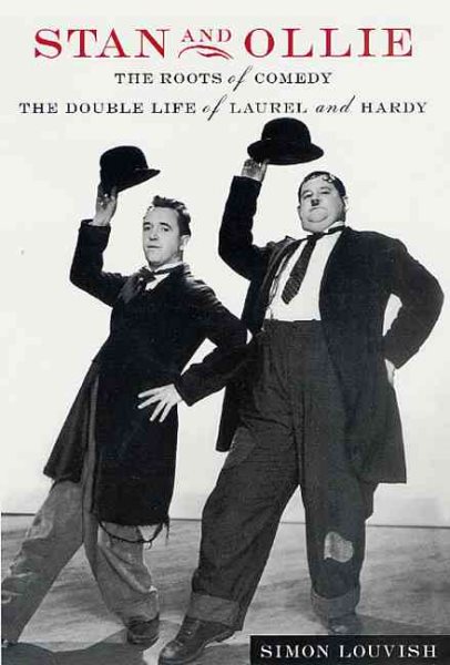 Stan and Ollie: The Roots of Comedy: The D