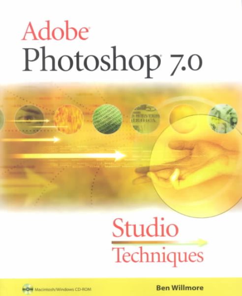 Adobe Photoshop 7.0 Studio Techniques (with CD-ROM)