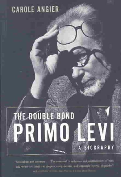 The Double Bond: Primo Levi
