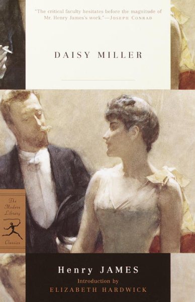 Daisy Miller (Modern Library Classics Series)