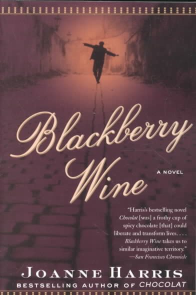 Blackberry Wine: A Novel