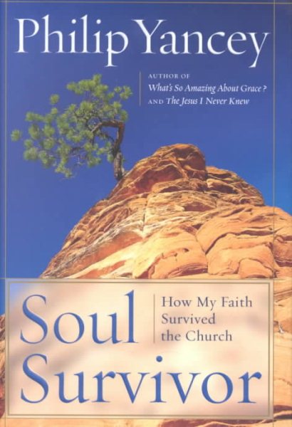 Soul Survivor: Why I am Still a Christian