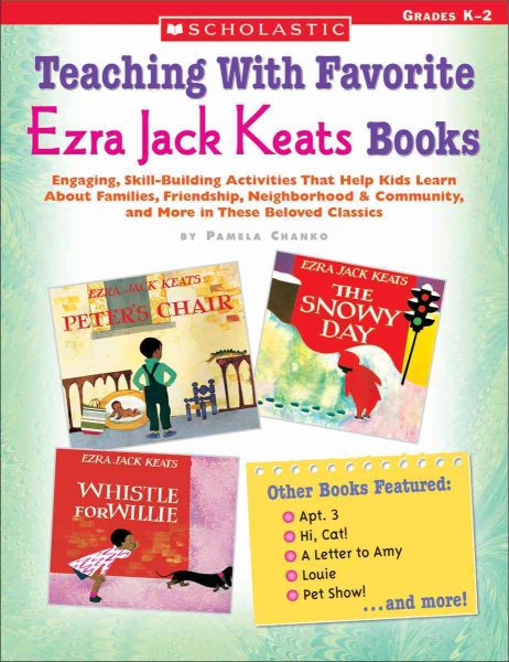 Teaching with Favorite Ezra Jack Keats Books: Engaging, Skill-Building Activitie【金石堂、博客來熱銷】