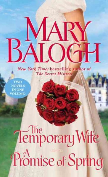 The Temporary Wife/ A Promise of Spring