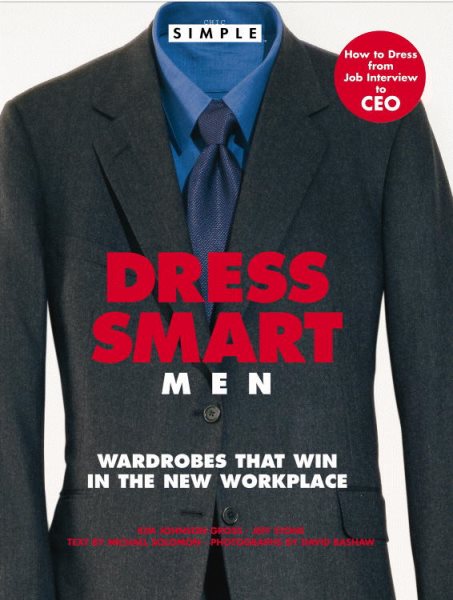 Chic Simple Dress Smart for Men: Wardrobes that Win in the Workplace