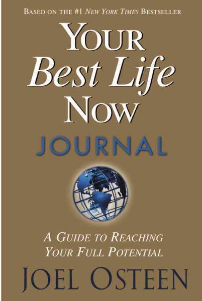 Your Best Life Now Journal: A Guide to Reaching Your Full Potential【金石堂、博客來熱銷】