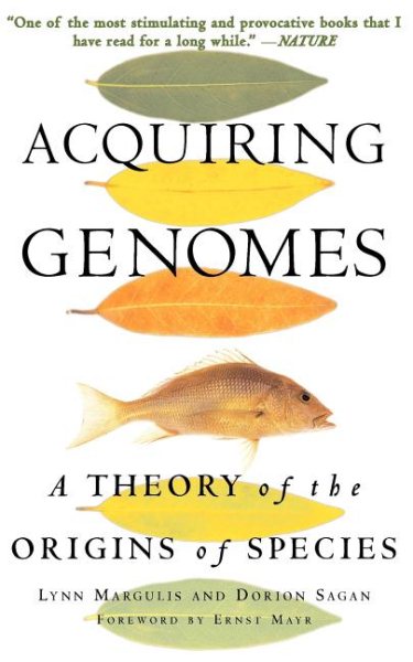 Acquiring Genomes: A Theory of the Origins of Species