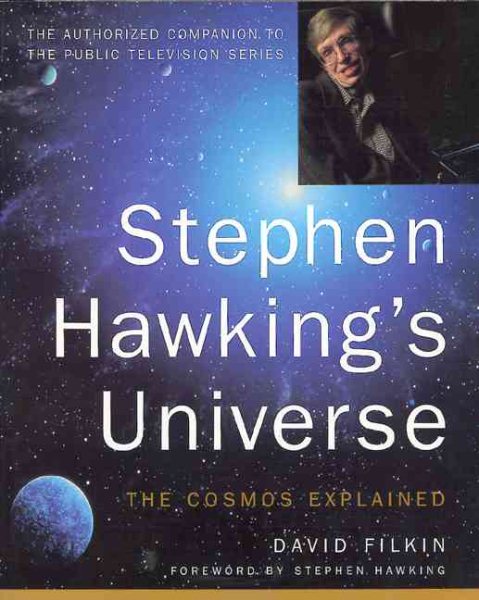 Stephen Hawking`s Universe: The Cosmos Exp