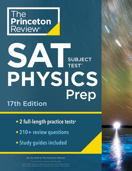 Princeton Review SAT Subject Test Physics Prep- 17th Edition