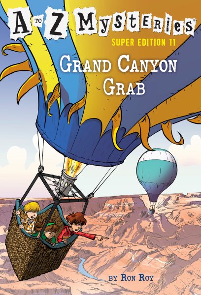 A to Z Mysteries Super Edition #11: Grand Canyon Grab【金石堂、博客來熱銷】
