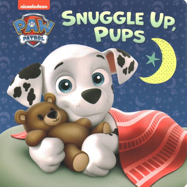 Snuggle Up， Pups （Paw Patrol）