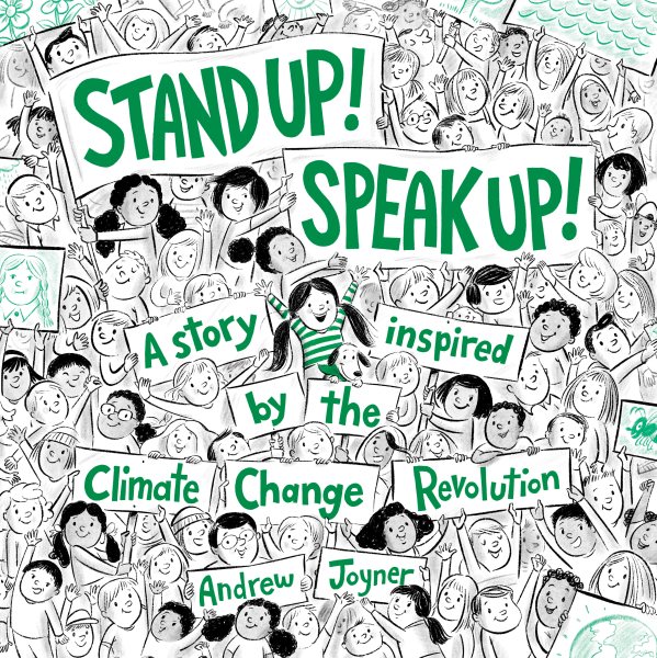 Stand Up! Speak Up!A Story Inspired by the Climate Change Revolution【金石堂、博客來熱銷】
