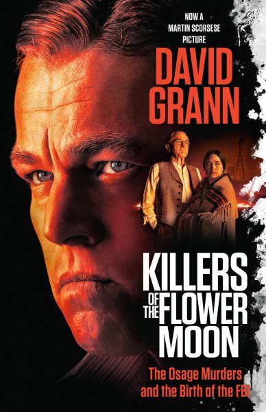 Killers of the Flower Moon (Movie Tie-In Edition)【金石堂、博客來熱銷】