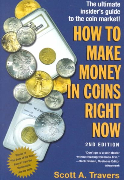 How to Make Money in Coins Right Now