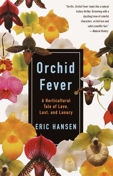 Orchid Fever: A Horticultural Tale of Love, Lust, and Lunacy【金石堂、博客來熱銷】