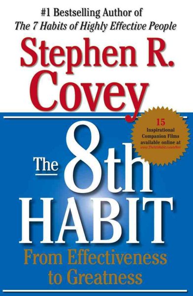 The8th Habit: From Effectiveness to Greatness
