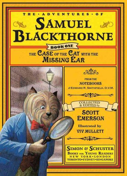 The Case of The Cat with the Missing Ear (The Adventures of Samuel Blackthorne S