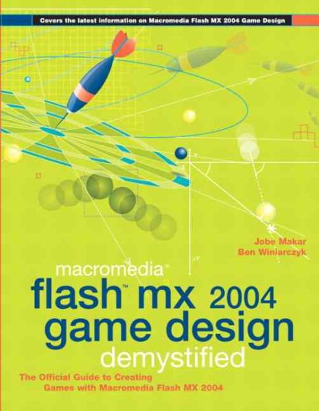 Macromedia Flash MX 2004 Game Design Demystified