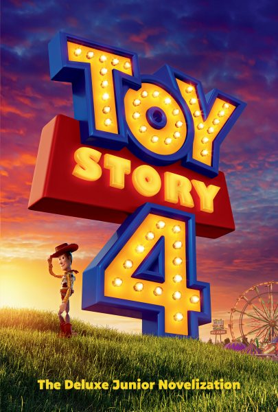 Toy Story 4: The Deluxe Junior Novelization （Disney/Pixar Toy Story 4）