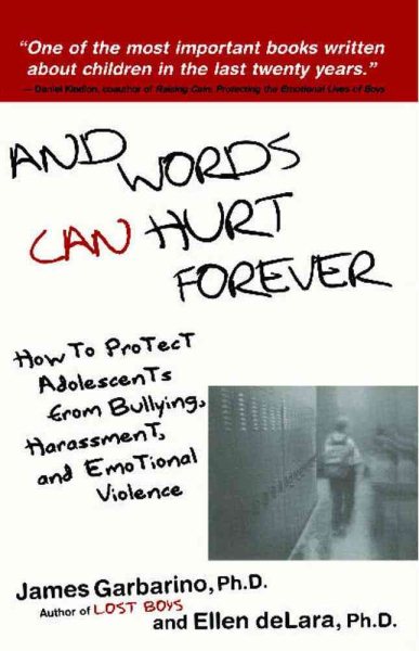 And Words Can Hurt Forever: How to Protect Adolescents from Bullying, Harassment【金石堂、博客來熱銷】