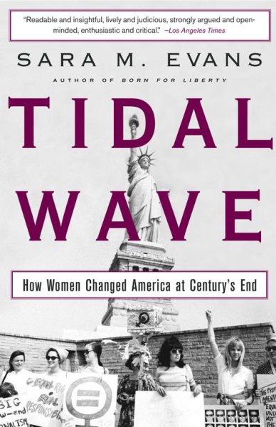 Tidal Wave: How Women Changed America at Century\