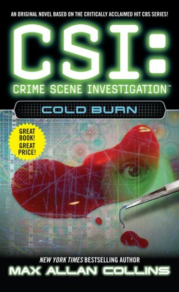 CSI: Crime Scene Investigation Book #3: Cold Burn
