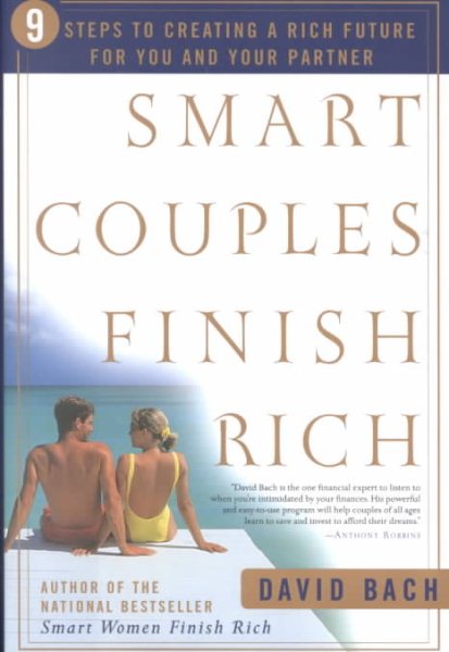 Smart Couples Finish Rich: 9 Steps to Creating a Rich Future for You and Your Pa