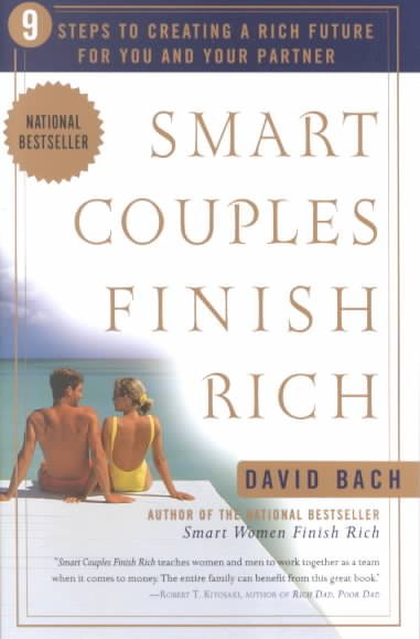 Smart Couples Finish Rich: 9 Steps to Creating a Rich Future for You and Your Pa